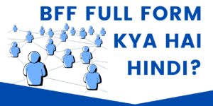 full form of bff in hindi
