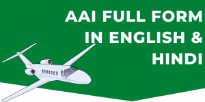 AAI Full Form In English & Hindi