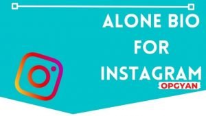 Alone Bio For Instagram
