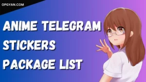 Anime Telegram Stickers Package List