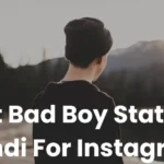 Best Bad Boy Status in Hindi For Instagram