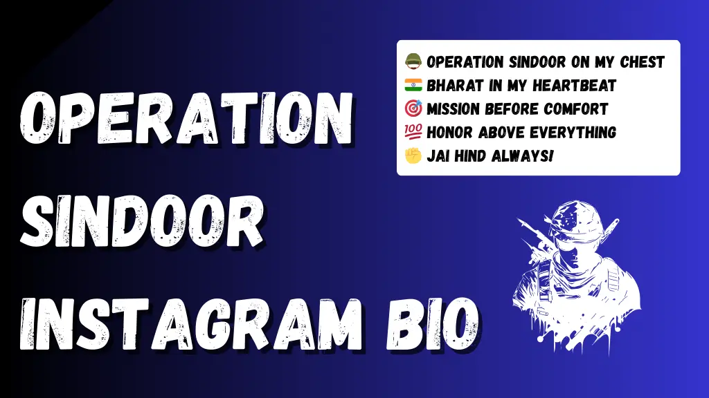 Operation Sindoor Instagram Bio boy girl